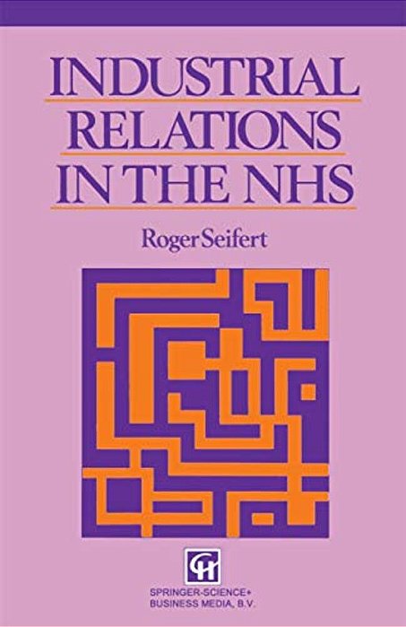 Industrial Relations In The Nhs-..