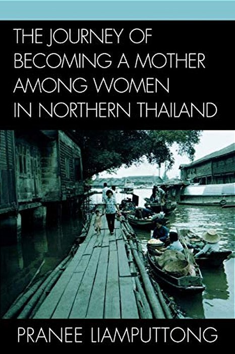 Journey Of Becoming A Mother Among Women In Northern Thailand-..