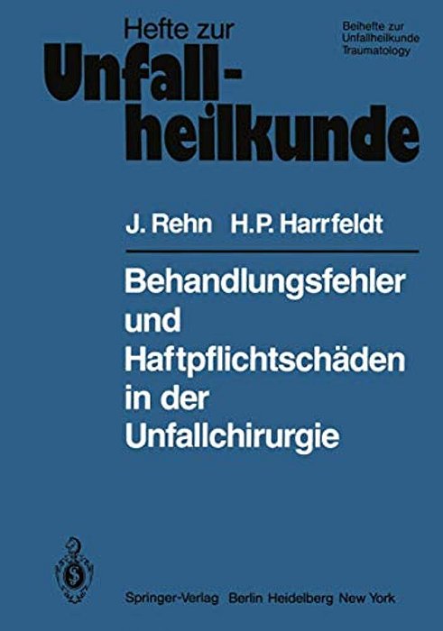 Behandlungsfehler Und Haftpflichtschäden In Der Unfallchirurgie-..