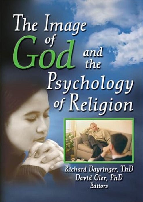 The Image Of God And The Psychology Of Religion-..