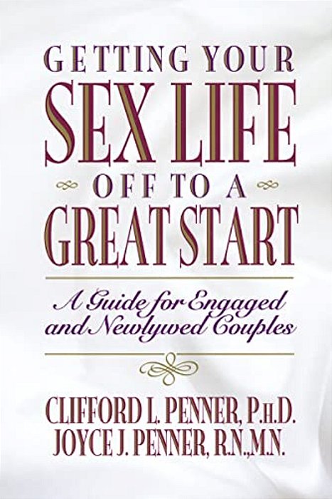 A Getting Your Sex Life Off To A Great Start-..