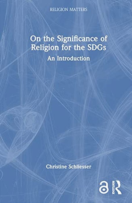 On The Significance Of Religion For The Sdgs: An Introduction-..