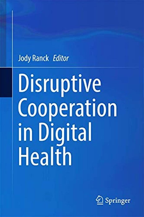 Disruptive Cooperation In Digital Health-..