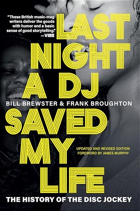 Last Night A Dj Saved My Life: The History Of The Disc Jockey-..