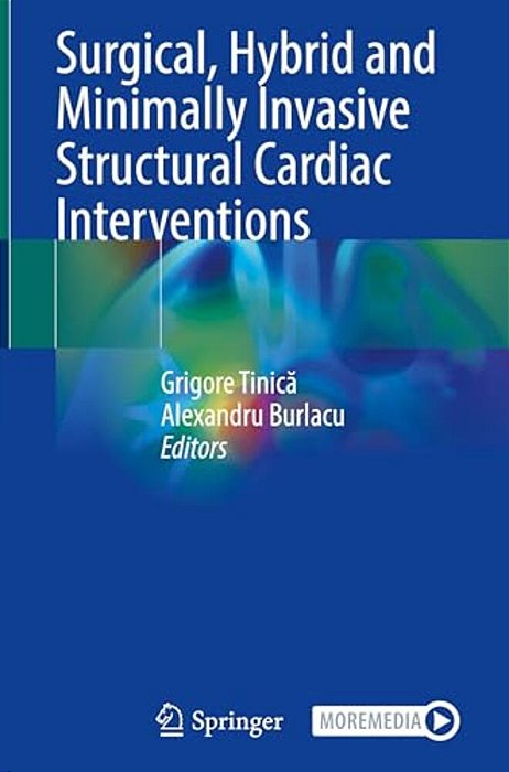 Surgical, Hybrid And Minimally Invasive Structural Cardiac Interventions-..