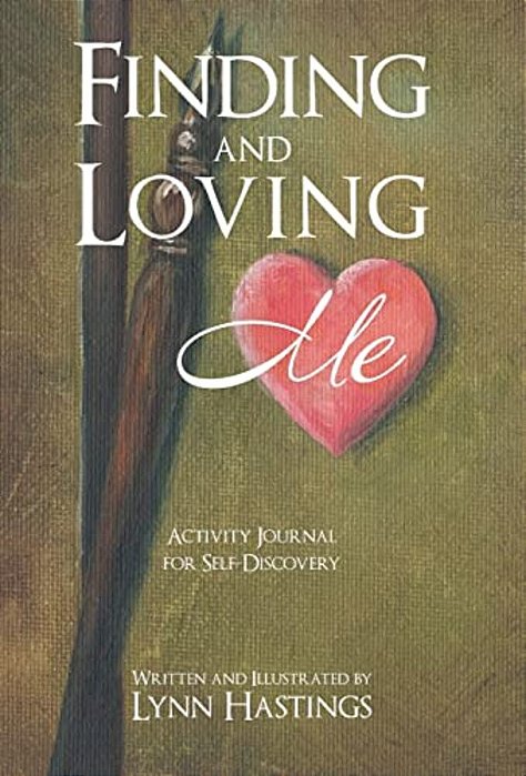Finding And Loving Me: Activity Journal For Self-Discovery-..