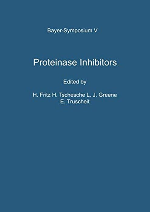 Proteinase Inhibitors: Proceedings Of The 2ND International Research Conference-..