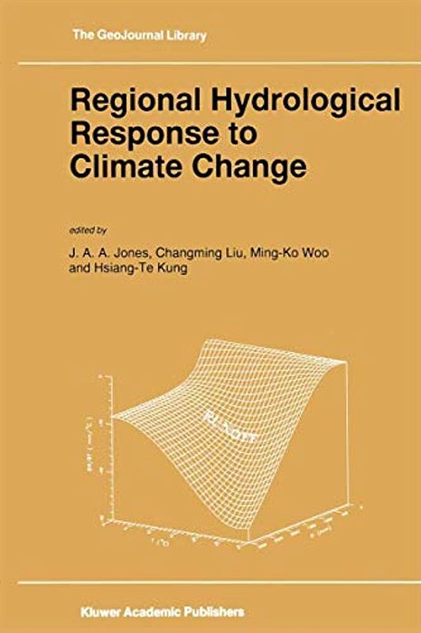 Regional Hydrological Response To Climate Change-..