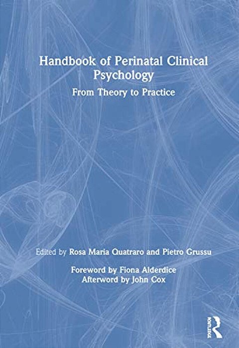 Handbook Of Perinatal Clinical Psychology: From Theory To Practice-..