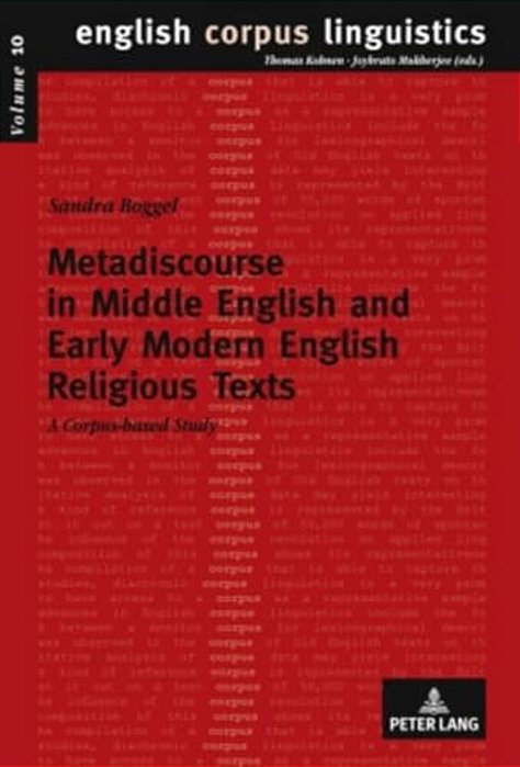 Metadiscourse In Middle English And Early Modern English Religious Texts: A Corpus-Based Study-..