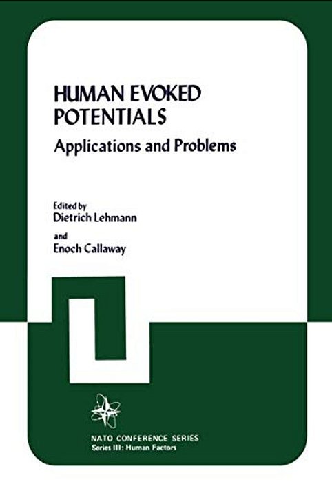 Human Evoked Potentials: Applications And Problems-..