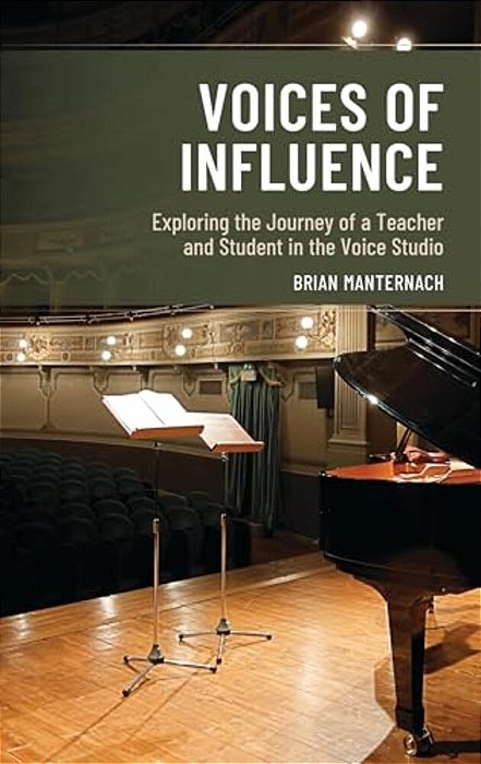 Voices Of Influence: Exploring The Journey Of A Teacher And Student In The Voice Studio-..