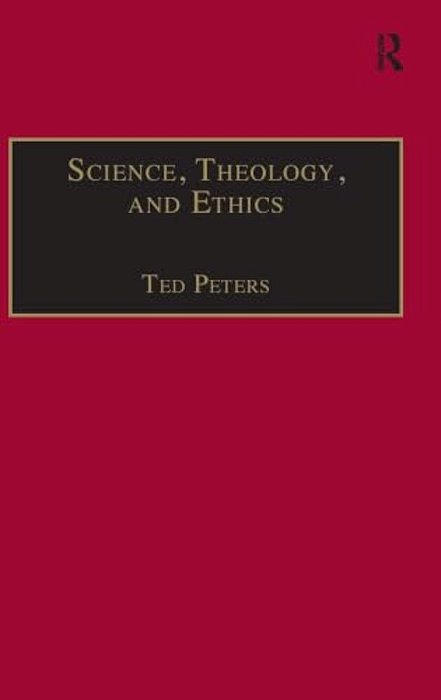 Science, Theology, And Ethics-..