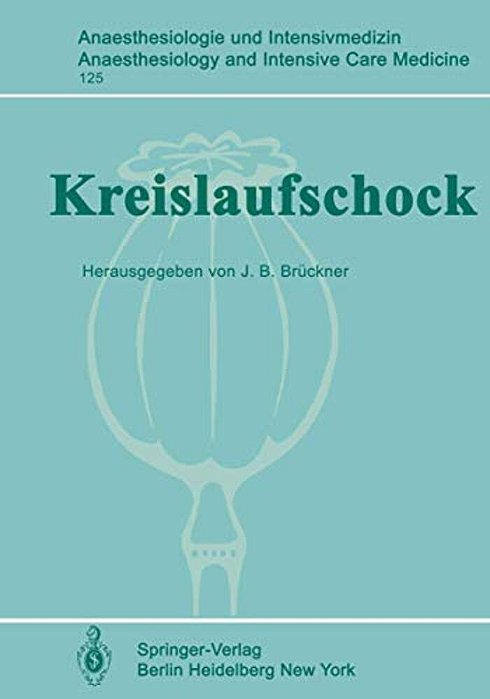 Kreislaufschock: 1. Internationales Schocksymposion-..