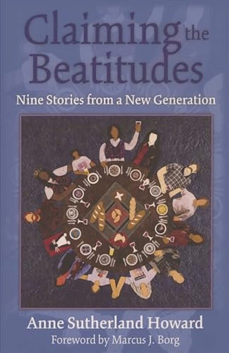 Claiming The Beatitudes: Nine Stories From A New Generation-..