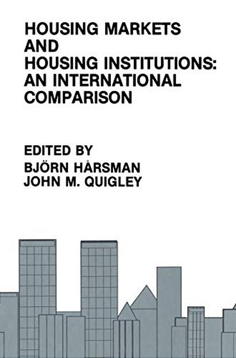 Housing Markets And Housing Institutions: An International Comparison-..