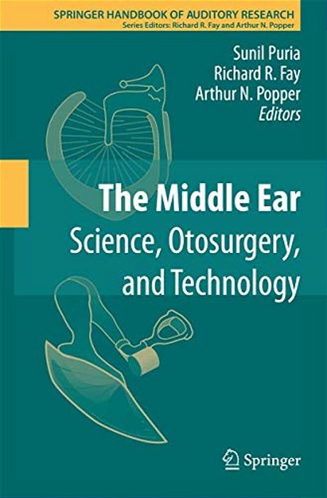 The Middle Ear: Science, Otosurgery, And Technology-..