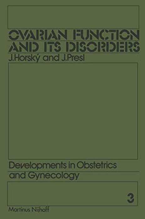 Ovarian Function And Its Disorders: Diagnosis And Therapy-..