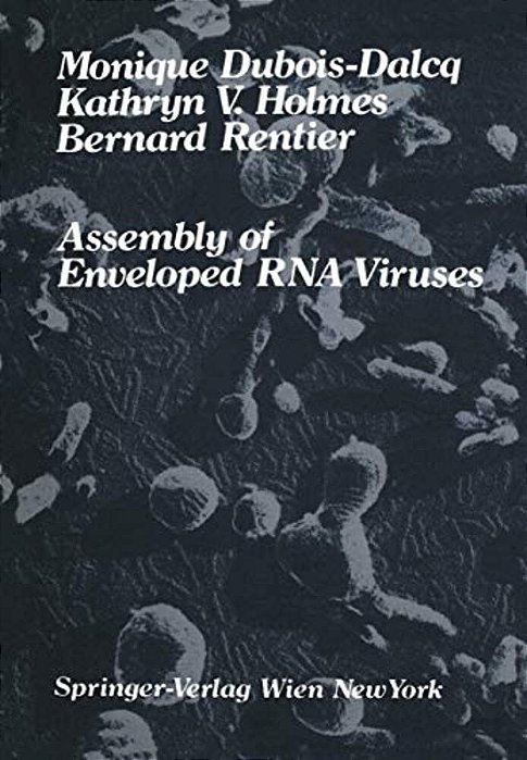 Assembly Of Enveloped Rna Viruses-..