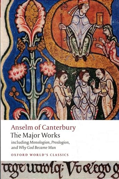 Anselm Of Canterbury: The Major Works-..