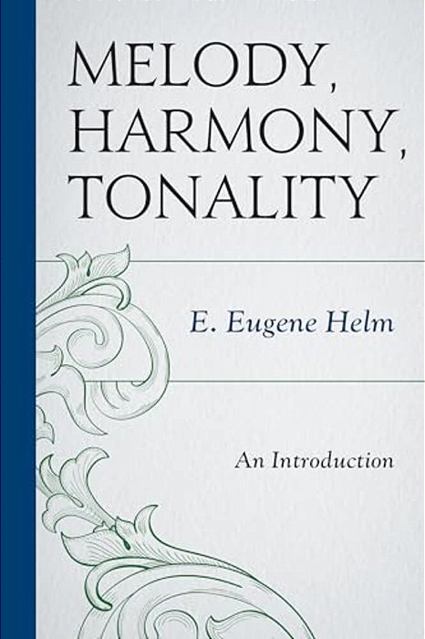 Melody, Harmony, Tonality: An Introduction-..