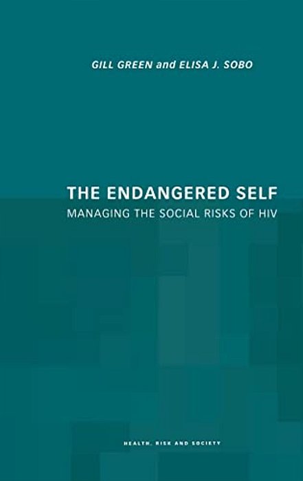 The Endangered Self: Identity And Social Risk-..