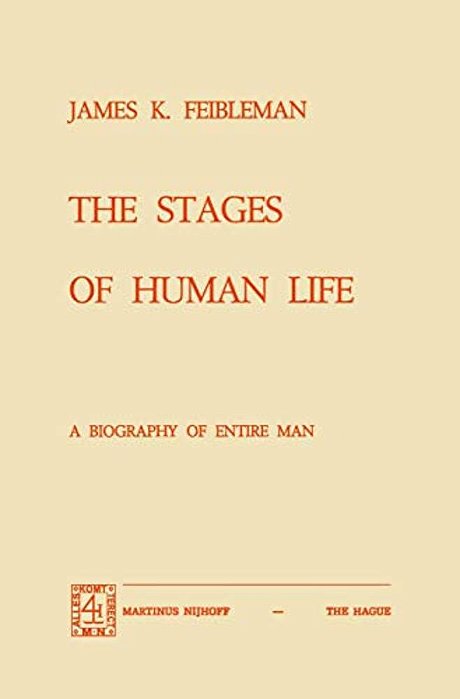 The Stages Of Human Life: A Biography Of Entire Man-..