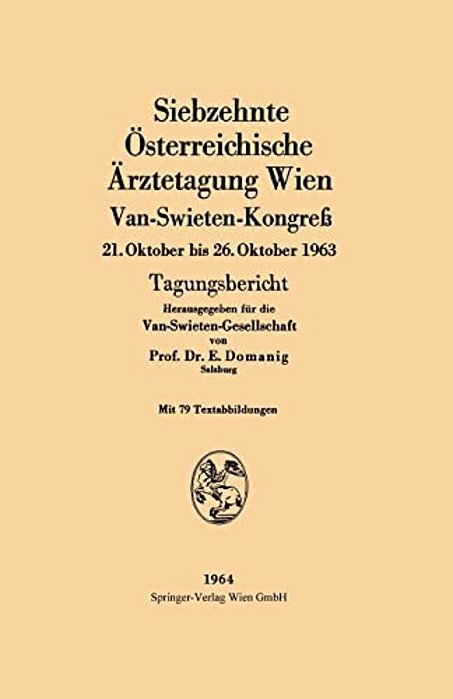 Siebzehnte Österreichische Ärztetagung Wien Van-Swieten-kongreß-..