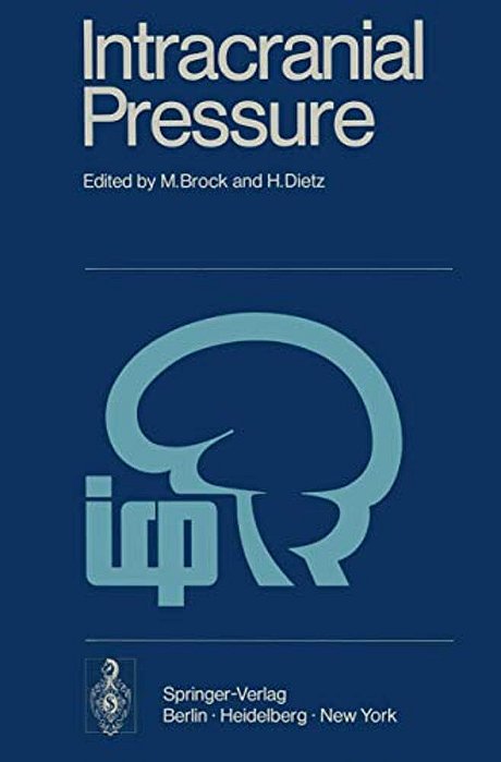 Intracranial Pressure: Experimental And Clinical Aspects-..