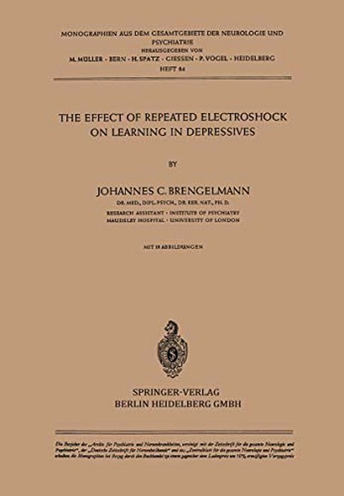 The Effect Of Repeated Electroshock On Learning In Depressives-..