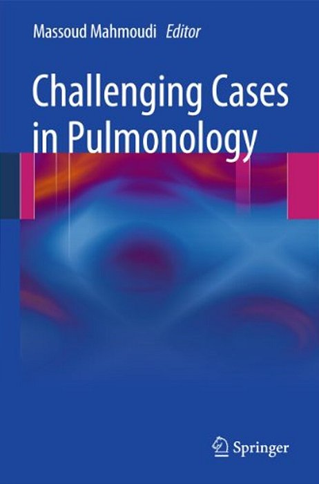 Challenging Cases In Pulmonology-..