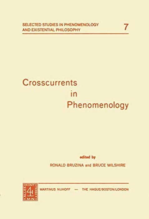 Crosscurrents In Phenomenology-..