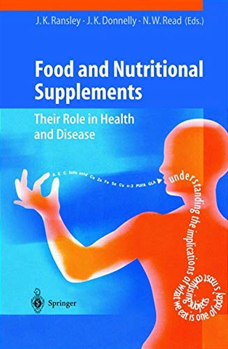 Food And Nutritional Supplements: Their Role In Health And Disease-..