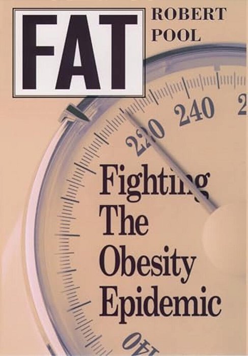 Fat: Fighting The Obesity Epidemic-..
