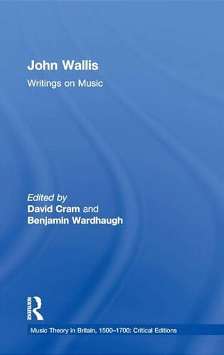 John Wallis: Writings On Music-..