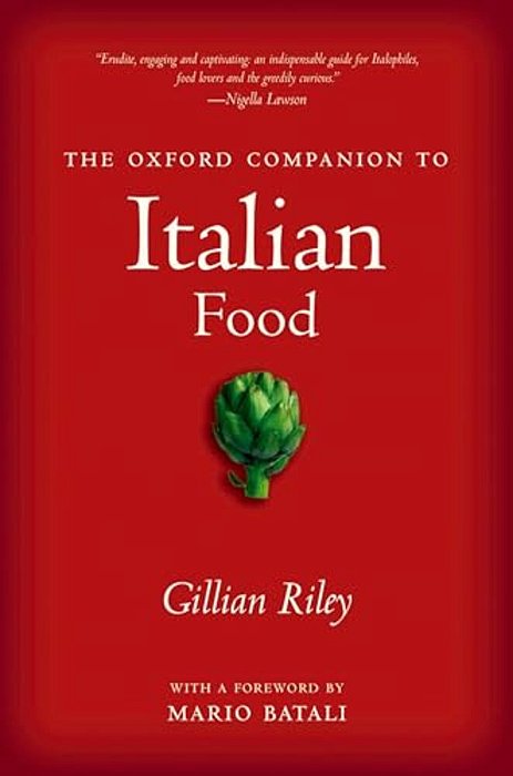 The Oxford Companion To Italian Food-..