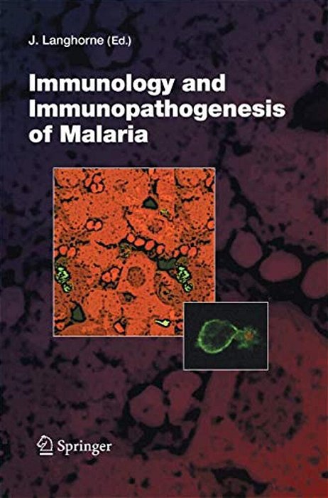 Immunology And Immunopathogenesis Of Malaria-..