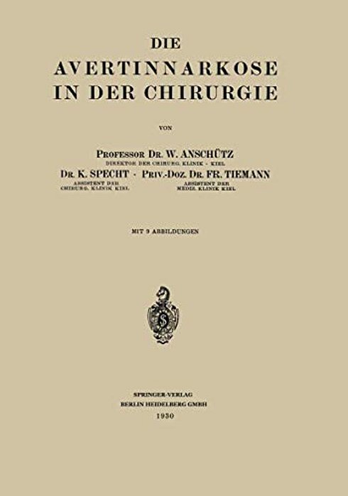 Die Avertinnarkose In Der Chirurgie-..
