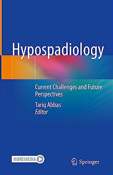 Hypospadiology: Current Challenges And Future Perspectives-..