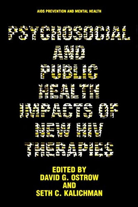 Psychosocial And Public Health Impacts Of New Hiv Therapies-..
