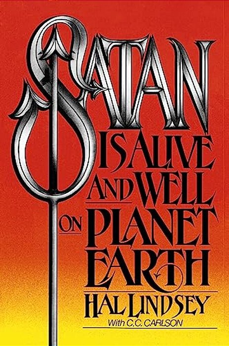 Satan Is Alive And Well On Planet Earth-..