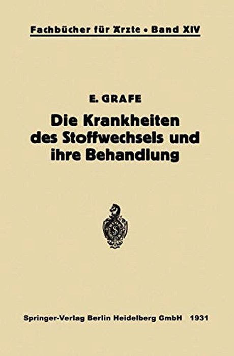 Die Krankheiten Des Stoffwechsels Und Ihre Behandlung-..
