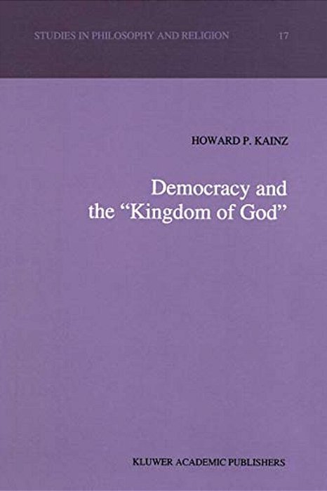 Democracy And The "Kingdom Of God"-..