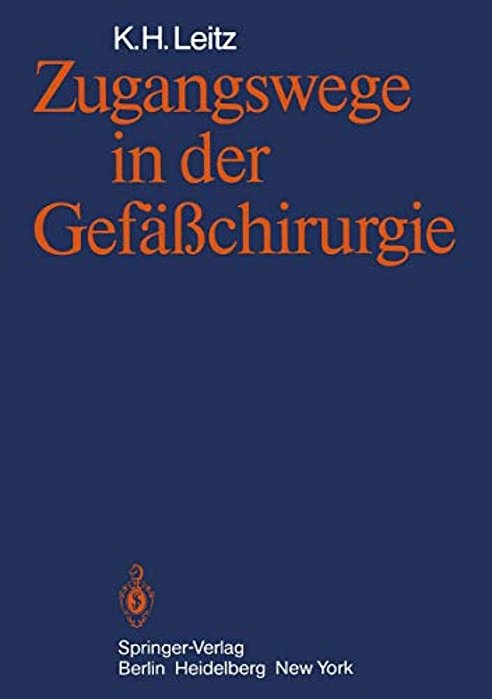 Zugangswege In Der Gefäßchirurgie-..