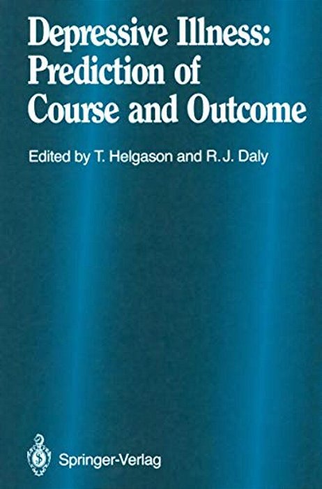 Depressive Illness: Prediction Of Course And Outcome-..
