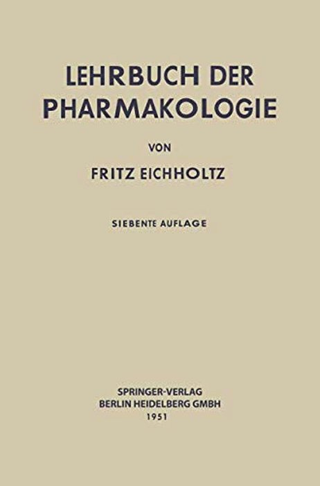 Lehrbuch Der Pharmakologie Im Rahmen Einer Allgemeinen Krankheitslehre-..
