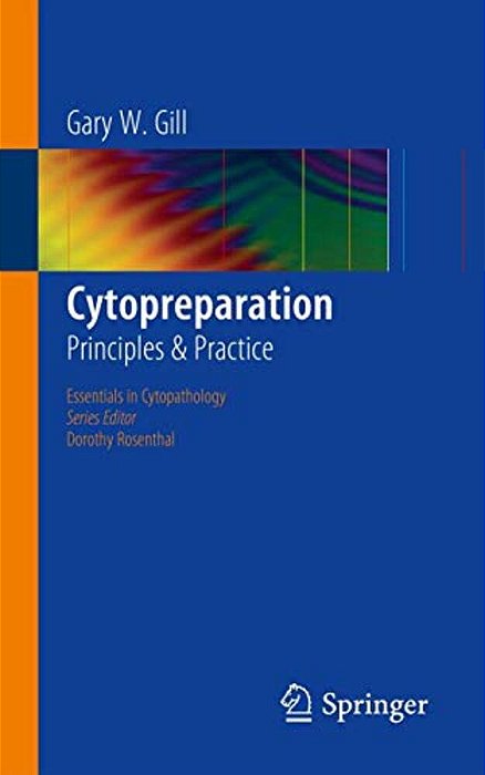 Cytopreparation: Principles & Practice-..