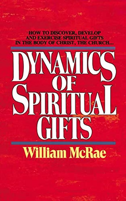 Dynamics Of Spiritual Gifts-..