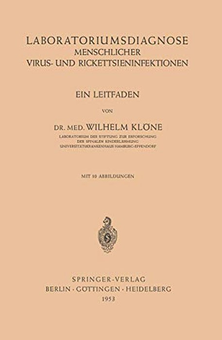 Laboratoriumsdiagnose Menschlicher Virus- Und Rickettsieninfektionen: Ein Leitfaden-..