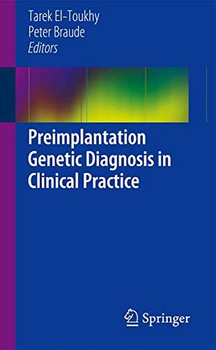 Preimplantation Genetic Diagnosis In Clinical Practice-..